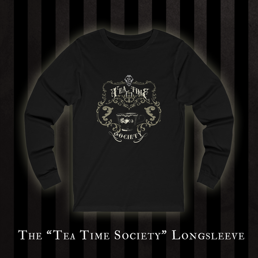 The "Tea Time Society" Unisex Long Sleeve